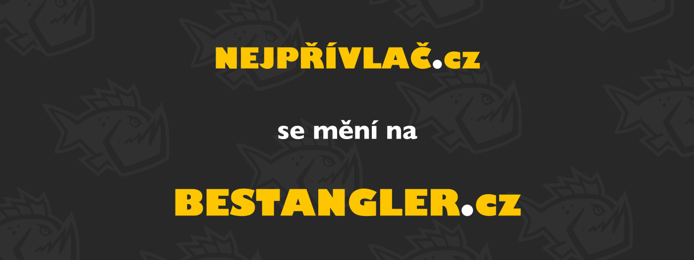 NEJPŘÍVLAČ.cz je nyní BESTANGLER.cz!